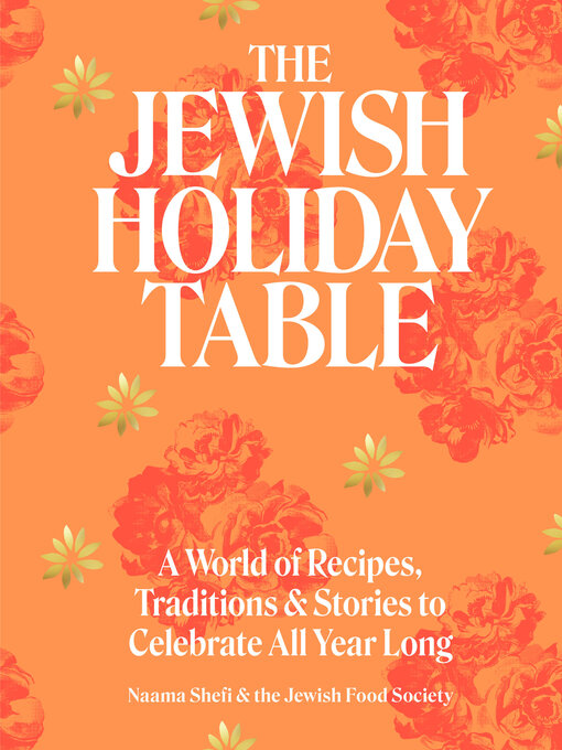 Title details for The Jewish Holiday Table by Naama Shefi - Available